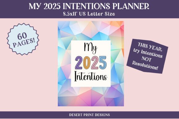 2025 Intentions Planner: A Comprehensive Guide to Staying Organized and Motivated
